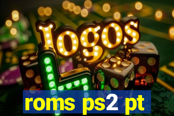 roms ps2 pt-br
